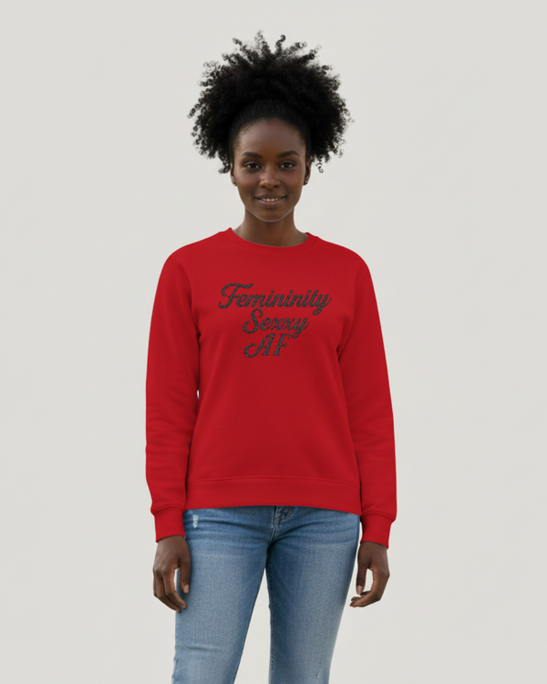 Femininity Sexy AF - Women - Sweatshirt