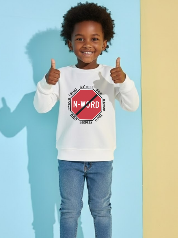 N Word - kids - Sweatshirt